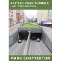 BRITISH ROAD TUNNELS - AN  INTRODUCTION (PDF VERSION)